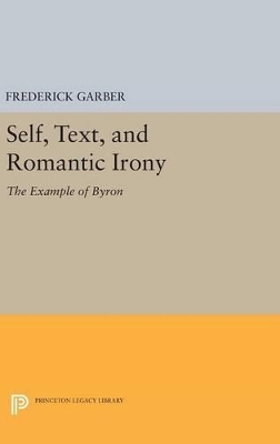 Self, Text, and Romantic Irony - Frederick Garber