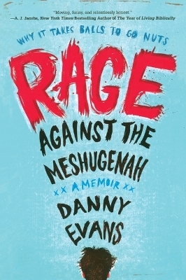 Rage Against the Meshugenah - Danny Evans