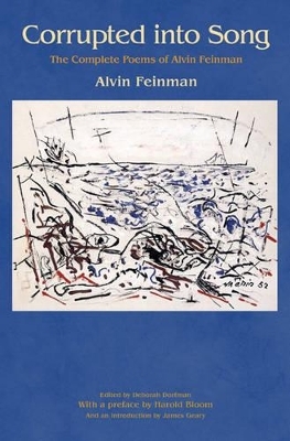 Corrupted into Song - Alvin Feinman