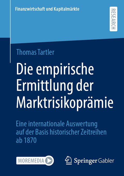 Die empirische Ermittlung der Marktrisikoprämie - Thomas Tartler