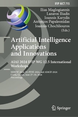 Artificial Intelligence Applications and Innovations. AIAI 2024 IFIP WG 12.5 International Workshops - 