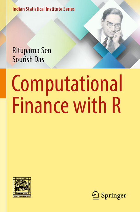 Computational Finance with R - Rituparna Sen, Sourish Das