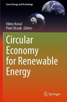 Circular Economy for Renewable Energy - 