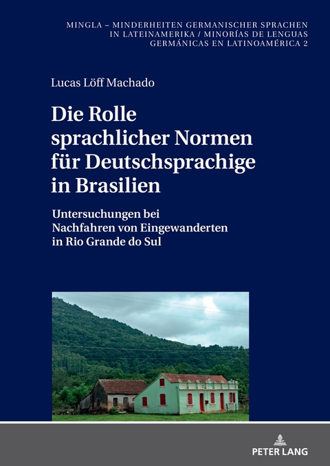 Die Rolle sprachlicher Normen für Deutschsprachige in Brasilien - 