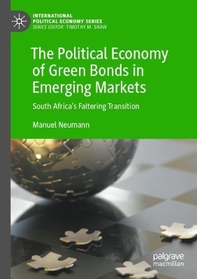 The Political Economy of Green Bonds in Emerging Markets - Manuel Neumann