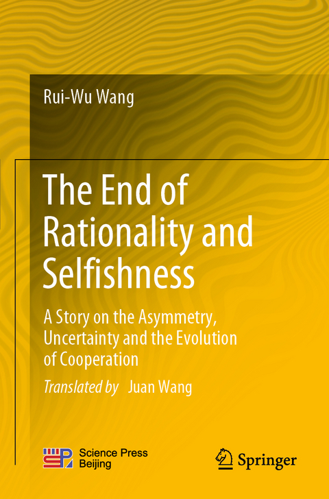 The End of Rationality and Selfishness - Rui-Wu Wang