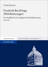 Friedrich Brecklings ,Wahrheitszeugen‘ - Guido Naschert