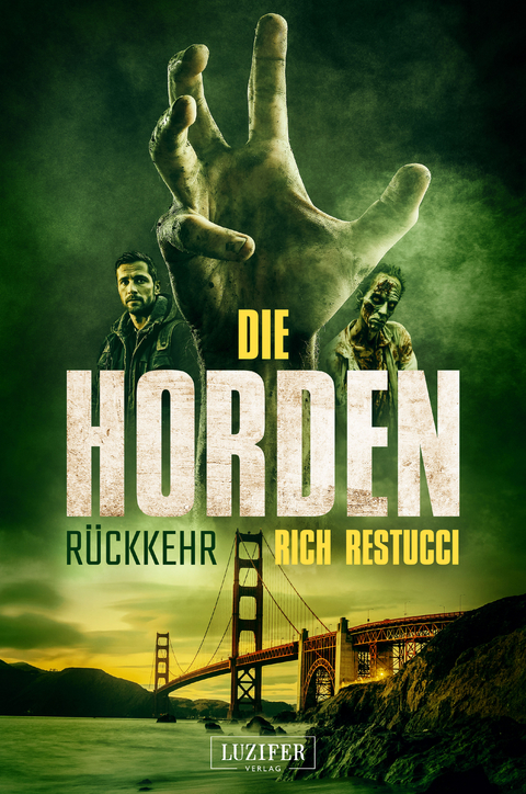 DIE HORDEN 3: RÜCKKEHR - Rich Restucci