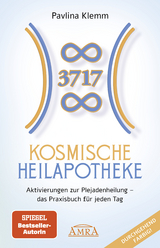 KOSMISCHE HEILAPOTHEKE: Aktivierung der Plejadenheilung - das Praxisbuch mit Heilsymbolen, Botschaften und Meditationen (Das neue Werk der SPIEGEL-Bestsellerautorin!) - Pavlina Klemmm