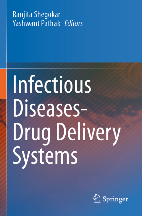 Infectious Diseases Drug Delivery Systems - 