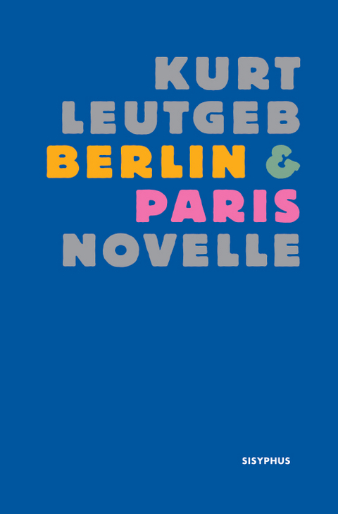 Berlin &amp; Paris - Kurt Leutgeb