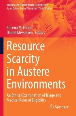 Resource Scarcity in Austere Environments - 