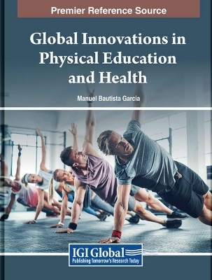 Global Innovations in Physical Education and Health - 