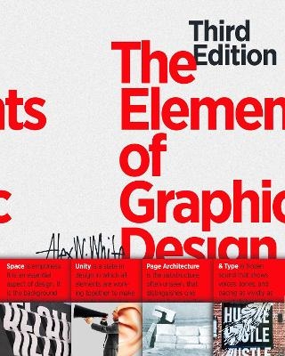 The Elements of Graphic Design - Alex W. White