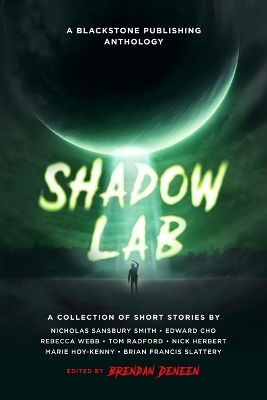 Shadow Lab - Brendan Deneen