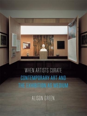 When Artists Curate - Alison Green