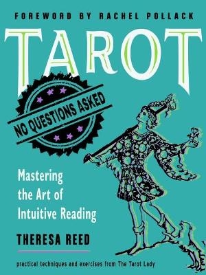 Tarot: No Questions Asked - Theresa Reed