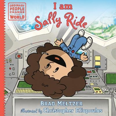 I am Sally Ride - Brad Meltzer