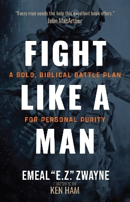 Fight Like a Man - Emeal E Z Zwayne