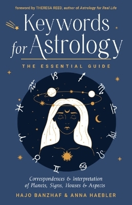 Keywords for Astrology - Hajo Banzhaf, Anna Haebler