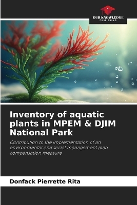 Inventory of aquatic plants in MPEM & DJIM National Park - Donfack Pierrette Rita