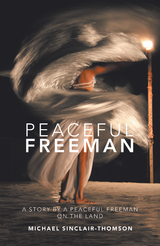 Peaceful Freeman - Michael Sinclair-Thomson
