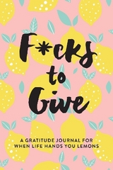 F*cks to Give - Jenness, L.T.