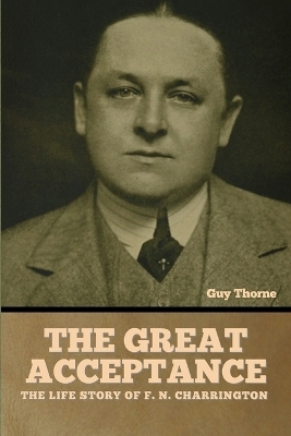 The Great Acceptance - Guy Thorne