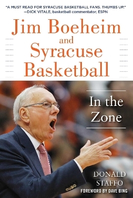 Jim Boeheim and Syracuse Basketball - Donald Staffo