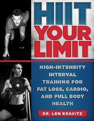 HIIT Your Limit - Dr. Len Kravitz