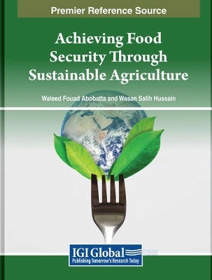 Achieving Food Security Through Sustainable Agriculture - 