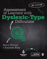 Assessment of Learners with Dyslexic-Type Difficulties - Sylvia Phillips, Kathleen Kelly