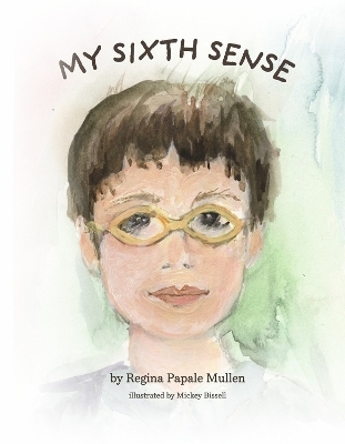 My Sixth Sense - Regina Papale Mullen