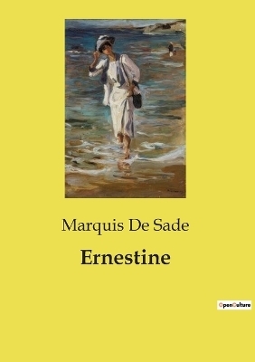Ernestine - Marquis de Sade