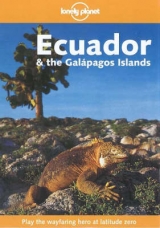 Ecuador and the Galapagos Islands - Rachowiecki, Rob