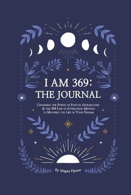 I Am 369: The Journal - Megan Hysaw