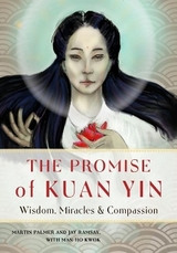 The Promise of Kuan Yin - Palmer, Martin; Ramsay, Jay; Kwok, Man-Ho