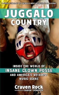 Juggalo Country - Craven Rock