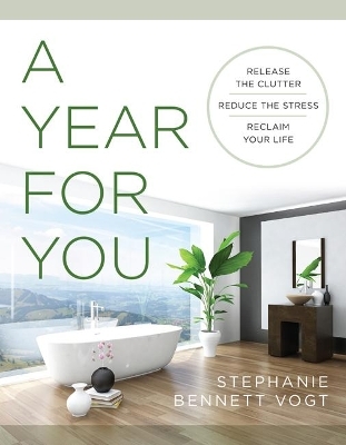 A Year for You - Stephanie Bennett Vogt
