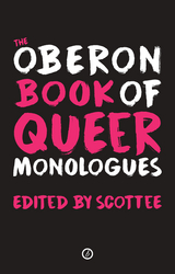 Methuen Drama Book of Queer Monologues - 