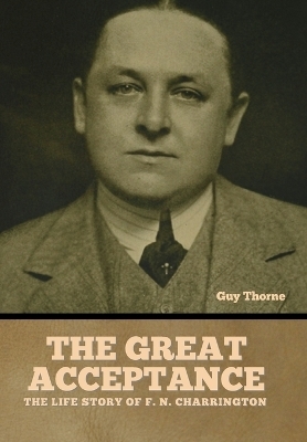The Great Acceptance - Guy Thorne