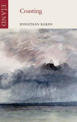 Coasting - Jonathan Raban