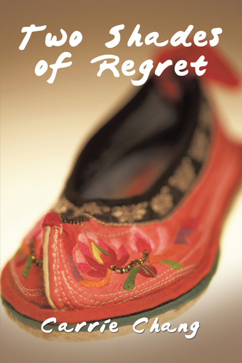 Two Shades of Regret - Carrie Chang