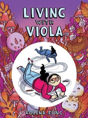 Living With Viola - Rosena Fung