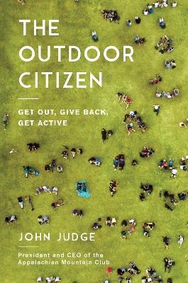 The Outdoor Citizen - John Judge