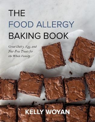 The Food Allergy Baking Book - Kelly Woyan