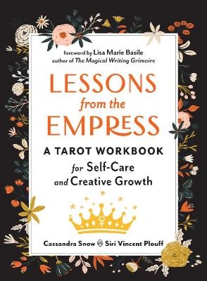 Lessons from the Empress - Cassandra Snow, Siri Vincent Plouff