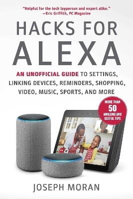 Hacks for Alexa - Joseph Moran