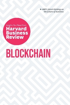 Blockchain -  Harvard Business Review, Don Tapscott, Marco Iansiti, Karim R. Lakhani