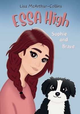 Sophie and Brave - Lisa McArthur-Collins